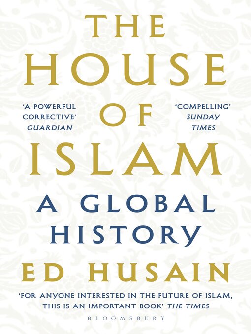 Title details for The House of Islam by Ed Husain - Available